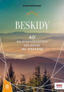 Okadka ksizki - Beskidy. 40 najpikniejszych szlakw na weekend. Mountainbook