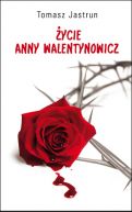 Okadka ksizki - ycie Anny Walentynowicz