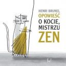 Okładka - Opowieść o kocie, mistrzu ZEN