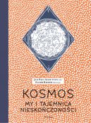 Okładka - Kosmos. My i tajemnica nieskończoności