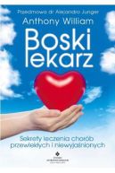Okadka - Boski lekarz. Sekrety leczenia chorb przewlekych I niewyjanionych 