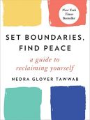Okadka ksizki - Set Boundaries, Find Peace: A Guide to Reclaiming Yourself 