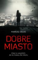 Okadka ksizki - Dobre miasto