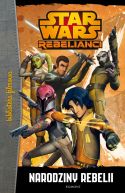 Okadka - Star Wars. Narodziny rebelii