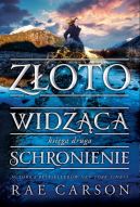 Okładka - Złotowidząca. Schronienie