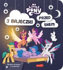 Okadka - My Little Pony. Nowe pokolenie. 3 bajeczki przed snem