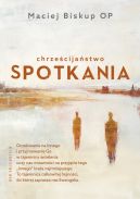 Okładka - Chrześcijaństwo spotkania