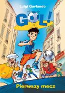 Okadka ksizki - Gol! Pierwszy mecz