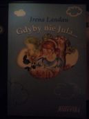 Okadka ksizki - Gdyby nie Jula...