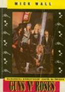 Okadka ksiki - Guns N' Roses. Najbardziej niebezpieczny zesp na wiecie