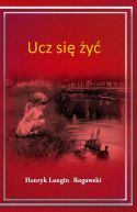 Ok�adka ksi�zki - Ucz si� �y�