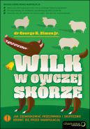 Okładka - Wilk w owczej skórze. Jak zdemaskować przeciwnika i skutecznie bronić się przed manipulacją