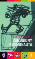 Okładka - Zagubiony kosmonauta. Zapiski antyturysty