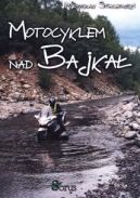 Ok�adka - Motocyklem nad Bajka�