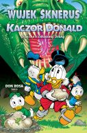 Okadka - Wujek Sknerus i Kaczor Donald. Ucieczka z Zakazanej Doliny. Tom 8