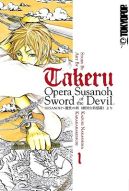 Ok�adka - Takeru: Opera Susanoh Sword of the Devil tom 1