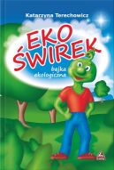 Okładka książki - Ekoświrek. Bajka ekologiczna