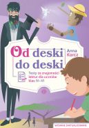 Okładka - Od deski do deski. Testy ze znajomości lektur dla uczniów klas IV-VI
