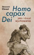 Okadka - Homo capax Dei jako idea wychowania 