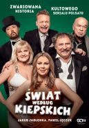 Okładka - Świat według Kiepskich. Zwariowana historia kultowego serialu Polsatu