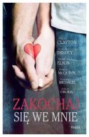 Okładka - Zakochaj się we mnie