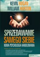 Okadka - Sprzedawanie samego siebie. Nowa psychologia handlowania