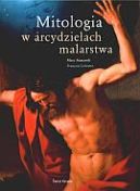 Ok�adka - Mitologia w arcydzie�ach malarstwa