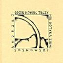 Okadka - Gdzie koniec tczy nie dotyka ziemi