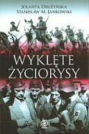 Okadka ksiki - Wyklte yciorysy