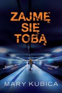 Okładka książki - Zajmę się tobą