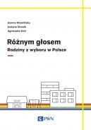 Okadka ksizki - Rnym gosem. Rodziny z wyboru w Polsce
