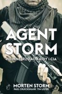 Ok�adka - Agent Storm. We wn�trzu Al-Kaidy i CIA