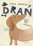 Okadka ksizki - Dra, czyli moje ycie z jamnikiem