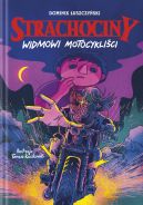 Okadka ksizki - Strachociny (#3). Widmowi motocyklici