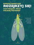 Okładka - Rozejrzyj się! Fascynujący świat polskiej przyrody