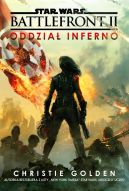 Okadka ksizki - STAR WARS Battlefront 2. Oddzia Inferno