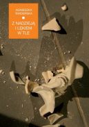 Ok�adka - Z nadziej� i l�kiem w tle