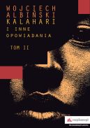 Okadka - Kalahari i inne opowiadania, tom II