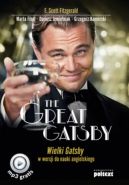 Okładka ksiązki - The Great Gatsby . Wielki Gatsby w wersji do nauki angielskiego