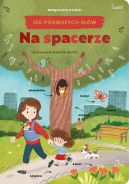 Okadka ksizki - Na spacerze. 100 pierwszych sw