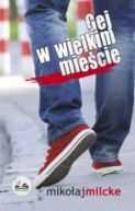 Okładka książki - Gej w wielkim mieście