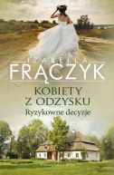 Okładka ksiązki - Kobiety z odzysku. Ryzykowne decyzje. Ryzykowne decyzje
