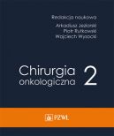 Okadka ksizki - Chirurgia onkologiczna t. 2