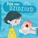 Ok�adka - Pola m�wi: DZIDZIU�!