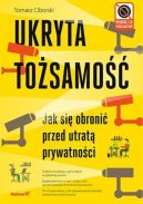Ok�adka - Ukryta to�samo��. Jak si� obroni� przed utrat� prywatno�ci