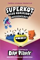 Ok�adka - Influencerzy. Superkot. Klub komiksowy. Tom 5