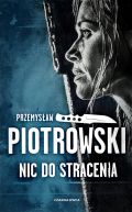 Okładka ksiązki - Luta Karabina. Nic do stracenia