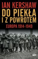 Okadka - Do pieka i z powrotem: Europa 1914-1949