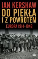 Okładka - Do piekła i z powrotem: Europa 1914-1949