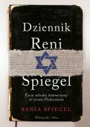 Okładka książki - Dziennik Reni Spiegel. Życie młodej dziewczyny w cieniu Holokaustu